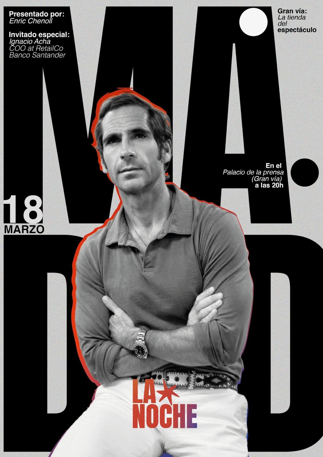 LA NOCHE — 18 de marzo, Palacio de la Prensa